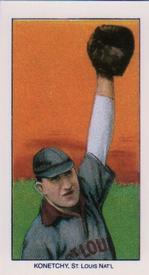 1988 Card Collectors 1909-11 T206 (Reprint) #NNO Ed Konetchy Front