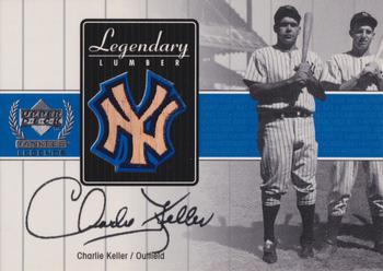 2000 Upper Deck Yankees Legends - Legendary Lumber #CK-LL Charlie Keller  Front
