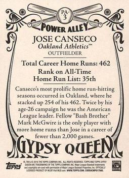 2016 Topps Gypsy Queen - Power Alley #PA-3 Jose Canseco Back