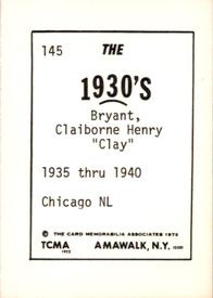 1972 TCMA The 1930's #145 Clay Bryant Back