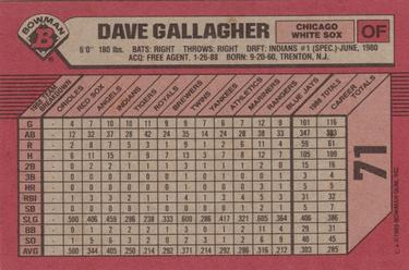1989 Bowman #71 Dave Gallagher Back