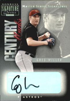 2001 Donruss Signature - Century Marks Masters Series #NNO Greg Miller  Front