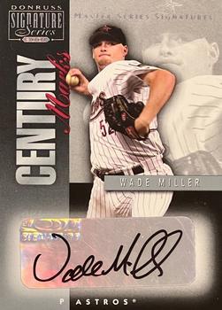 2001 Donruss Signature - Century Marks Masters Series #NNO Wade Miller  Front