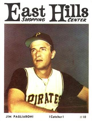 1966 East Hills Pittsburgh Pirates #NNO Jim Pagliaroni Front