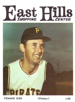 1966 East Hills Pittsburgh Pirates #NNO Tommie Sisk Front
