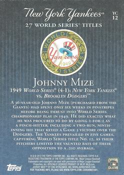 2010 Topps New York Yankees 27 World Series Championships #YC12 Johnny Mize Back