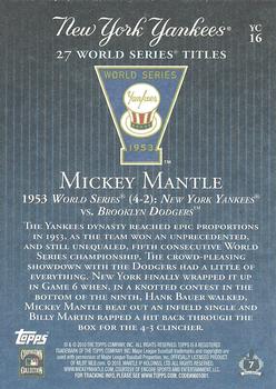 2010 Topps New York Yankees 27 World Series Championships #YC16 Mickey Mantle Back