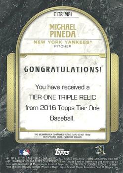 2016 Topps Tier One - Tier One Relics Triple Swatch #T1TR-MPI Michael Pineda Back
