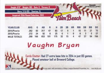 2016 Grandstand Palm Beach Cardinals #NNO Vaughn Bryan Back