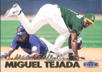 1999 Fleer Tradition #292 Miguel Tejada Front