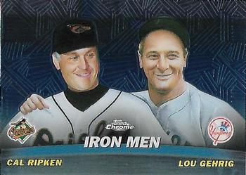2001 Topps Chrome - Combos #TC16 Iron Men (Cal Ripken Jr. / Lou Gehrig)  Front