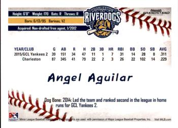 2016 Grandstand Charleston RiverDogs #NNO Angel Aguilar Back