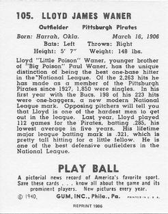 1986 1940 Play Ball (Reprint) #105 Lloyd Waner Back