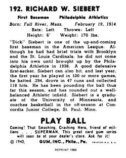 1986 1940 Play Ball (Reprint) #192 Dick Siebert Back