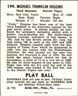 1986 1940 Play Ball (Reprint) #199 Pinky Higgins Back