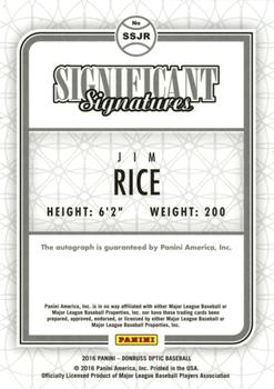 2016 Donruss Optic - Significant Signatures #SSJR Jim Rice Back