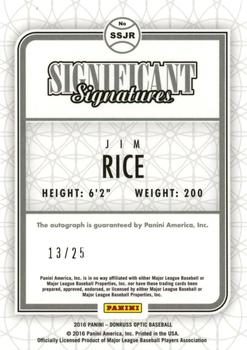 2016 Donruss Optic - Significant Signatures Blue #SSJR Jim Rice Back