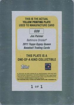 2011 Topps Gypsy Queen - Great Ones Printing Plate Yellow #GO9 Jim Palmer Back