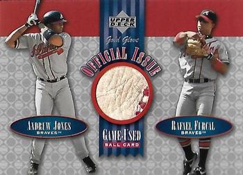 2001 Upper Deck Gold Glove - Official Issue Game-Used Balls #OI-JF Andruw Jones / Rafael Furcal Front
