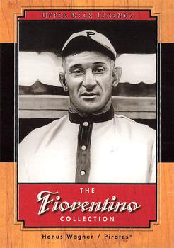 2001 Upper Deck Legends - Fiorentino Collection #F13 Honus Wagner Front