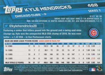 2017 Topps #468 Kyle Hendricks Back