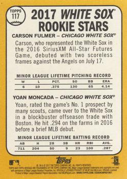 2017 Topps Heritage #117 White Sox 2017 Rookie Stars (Carson Fulmer / Yoan Moncada) Back