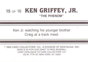 1989 Card Collectors Ken Griffey Jr. The Phenom #15 Ken Griffey Jr. Back