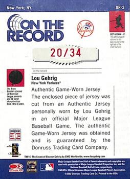 2002 Donruss Originals - On The Record Materials #OR-3 Lou Gehrig Back