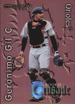 2002 Donruss The Rookies - Crusade #RC-5 Geronimo Gil  Front