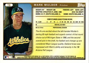 1999 Topps Traded and Rookies #T8 Mark Mulder Back