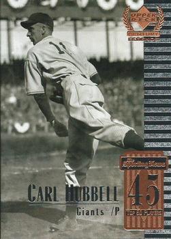 1999 Upper Deck Century Legends #45 Carl Hubbell Front