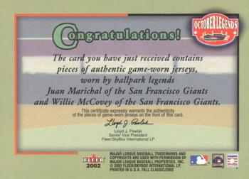 2002 Fleer Fall Classic - October Legends Game Used Dual #NNO Juan Marichal / Willie McCovey Back