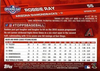 2017 Topps Opening Day #55 Robbie Ray Back