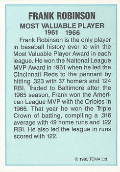 1985 TCMA Most Valuable Players National League #NNO Frank Robinson Back