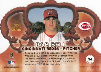 2000 Pacific Crown Royale #34 Rob Bell Back