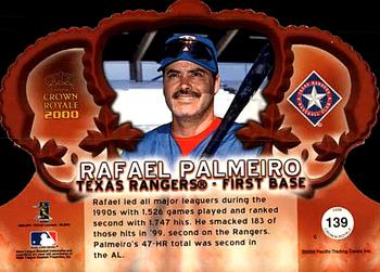 2000 Pacific Crown Royale #139 Rafael Palmeiro Back