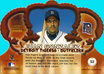 2000 Pacific Crown Royale #52 Juan Gonzalez Back