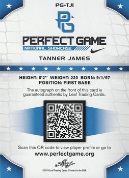 2015 Leaf Perfect Game National Showcase - Base Autograph - Gold #PG-TJ1 Tanner James Back