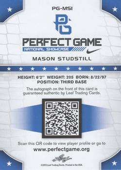 2015 Leaf Perfect Game National Showcase - Base Autograph Blue #PG-MS1 Mason Studstill Back