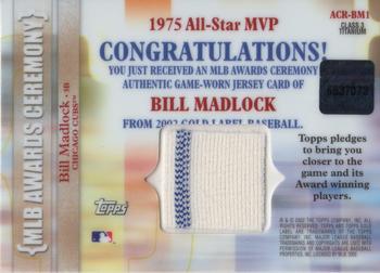 2002 Topps Gold Label - MLB Awards Ceremony Relics Class 3 Titanium #ACR-BM1 Bill Madlock Back