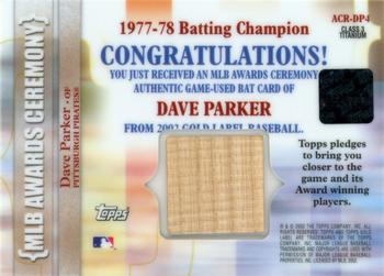 2002 Topps Gold Label - MLB Awards Ceremony Relics Class 3 Titanium #ACR-DP4 Dave Parker Back