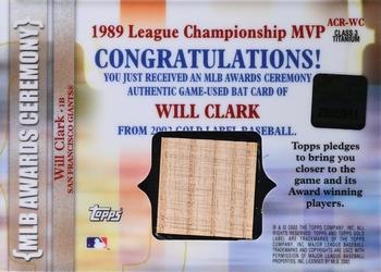 2002 Topps Gold Label - MLB Awards Ceremony Relics Class 3 Titanium #ACR-WC Will Clark Back