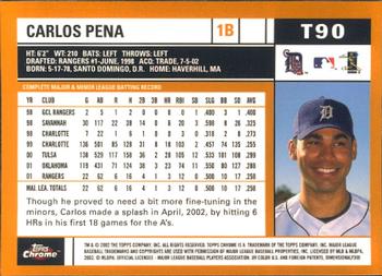 2002 Topps Traded & Rookies - Chrome #T90 Carlos Pena Back