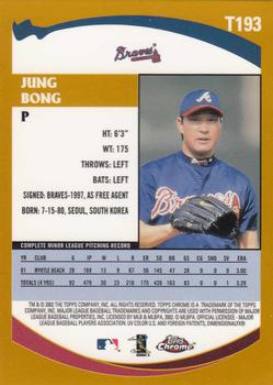 2002 Topps Traded & Rookies - Chrome #T193 Jung Bong Back
