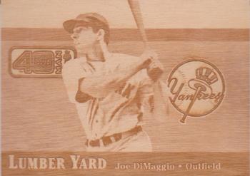 2002 Upper Deck 40-Man - Lumber Yard #LY2 Joe DiMaggio  Front