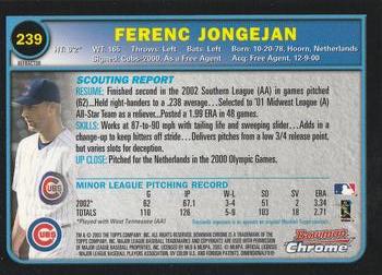 2003 Bowman Chrome - Refractors #239 Ferenc Jongejan Back