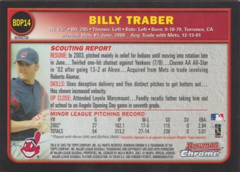 2003 Bowman Draft Picks & Prospects - Chrome Refractors #BDP14 Billy Traber Back