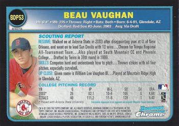 2003 Bowman Draft Picks & Prospects - Chrome Refractors #BDP53 Beau Vaughan Back