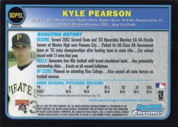 2003 Bowman Draft Picks & Prospects - Chrome Refractors #BDP91 Kyle Pearson Back