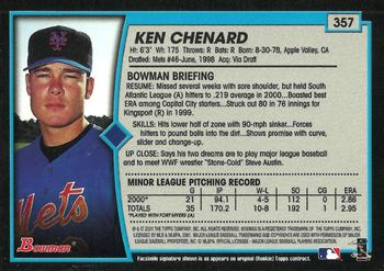 2001 Bowman #357 Ken Chenard Back